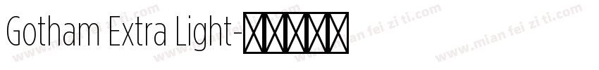 Gotham Extra Light字体转换